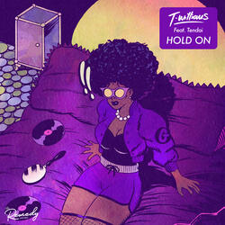 Hold On (feat. Tendai)
