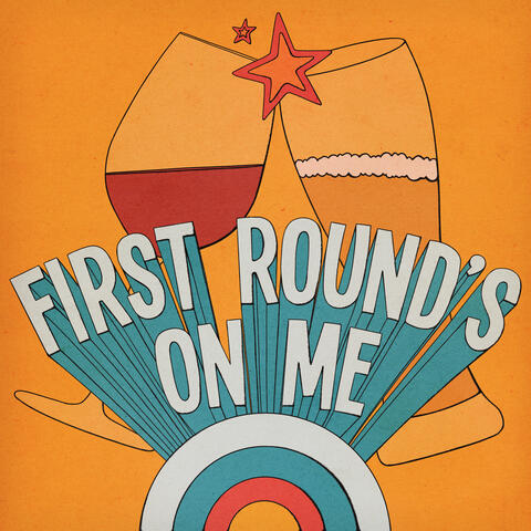 First Round's On Me