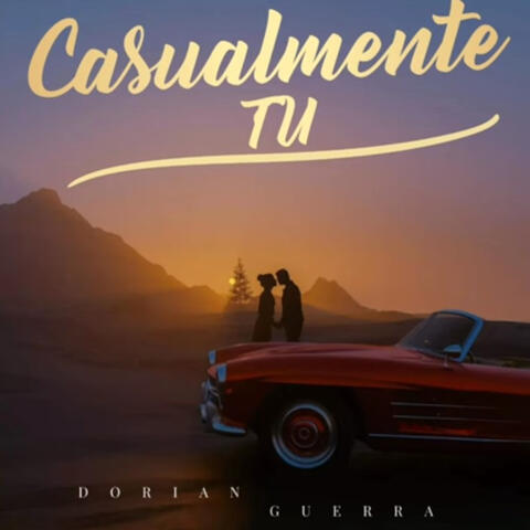Casualmente Tu