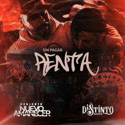 Sin Pagar Renta (feat. Conjunto Nuevo Amanecer)