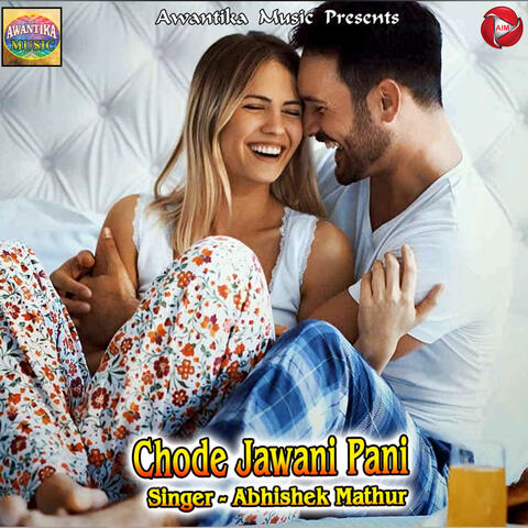 Chode Jawani Pani