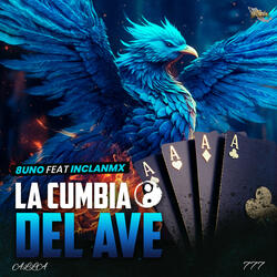 La Cumbia Del Ave (feat. InclanMx)