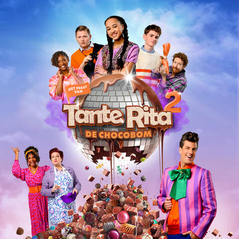 Het Feest Van Tante Rita 2 - De Chocobom (Originele Soundtrack)