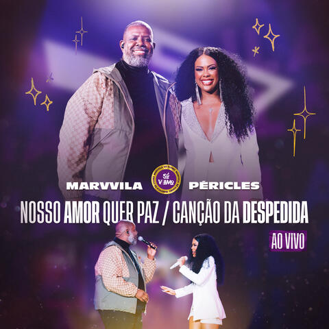Nosso Amor Quer Paz / Canção da Despedida
