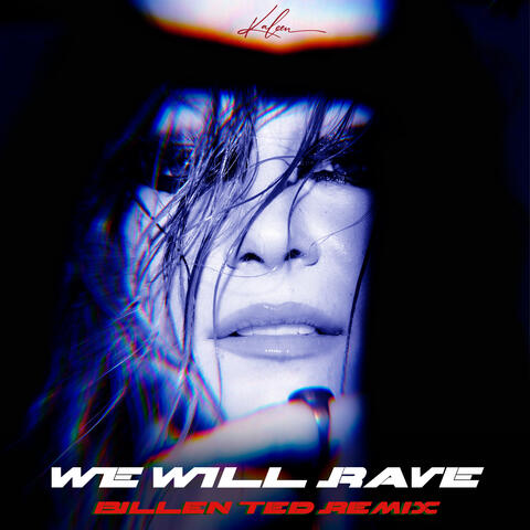 We Will Rave