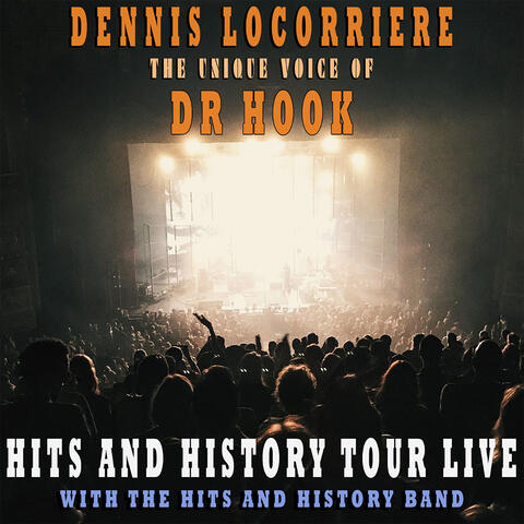 Hits And History Tour Live: The Unique Voice Of Dr Hook