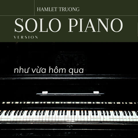 như vừa hôm qua (Solo Piano Version)