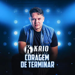 Coragem de Terminar
