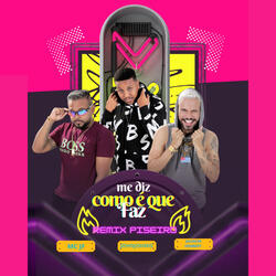 Me Diz Como é Que Faz