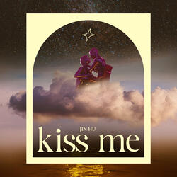 Kiss Me