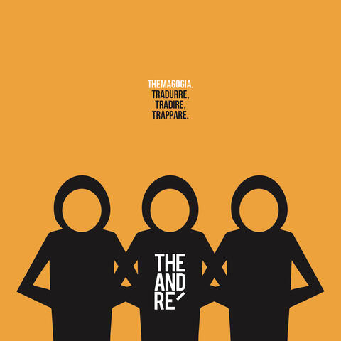 THEMAGOGIA - Tradurre, tradire, trappare