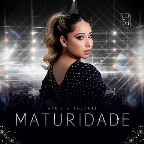 Maturidade - EP 03