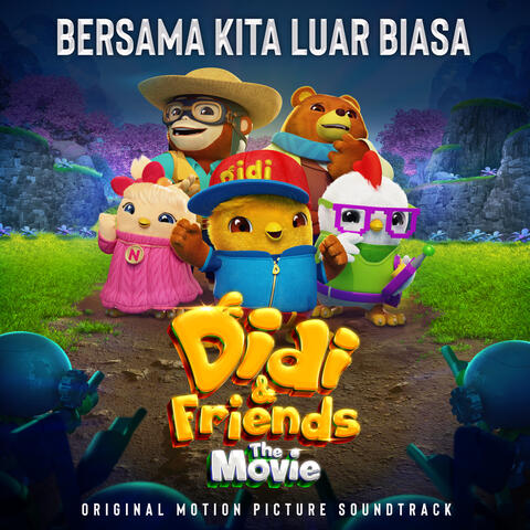 Original Movie Soundtrack "Didi and Friends The Movie"