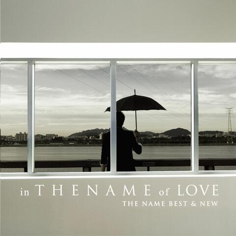 in THE NAME of LOVE (The Name Best & New)