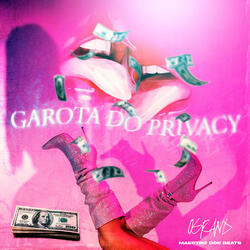 Garota do Privacy (feat. Ogrand)