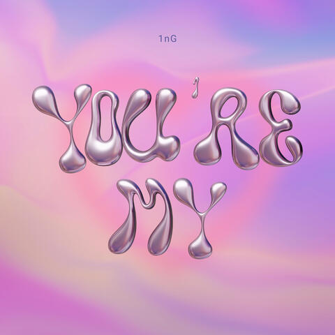 You're My