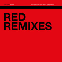 No One's Driving (The Chemical Brothers Remix)