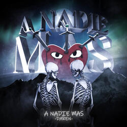 A NADIE MÁS