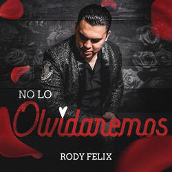 No Lo Olvidaremos
