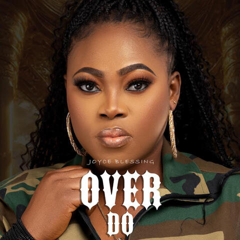 OVER DO