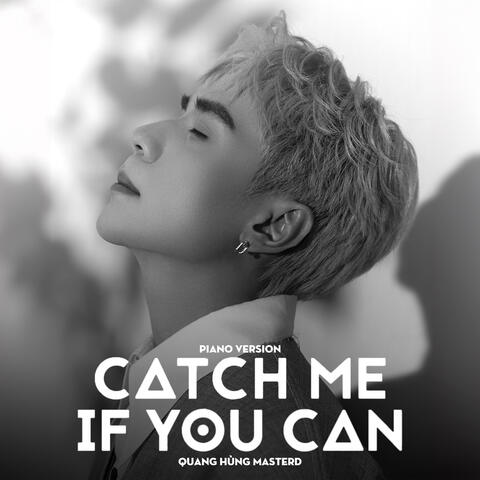Catch Me If You Can (feat. Quang Hùng MasterD)