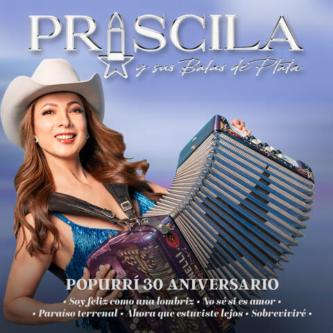 Popurrí 30 aniversario (Soy Feliz Como Una Lombriz, No Se Si Es Amor, Paraíso Terrenal, Ahora Que Estuviste Lejos, Sobreviviré)