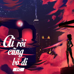 Ai Rồi Cũng Bỏ Đi