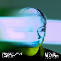 Stolen Glances (feat. Låpsley) [Extended]