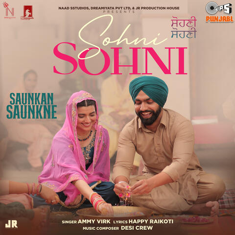 Sohni Sohni (From "Saunkan Saunkne")