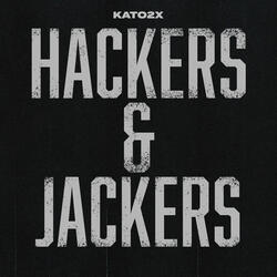 Hackers and Jackers
