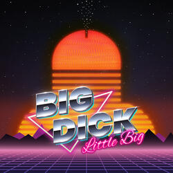 Big Dick (For Your Mom)