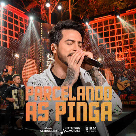 Parcelando as Pinga (Ao Vivo)
