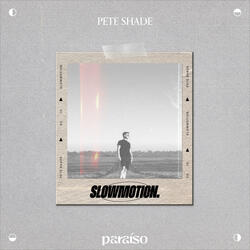 Slowmotion.