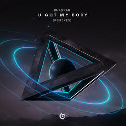 U Got My Body (L_cio Remix)