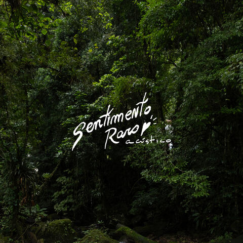 Sentimento Raro
