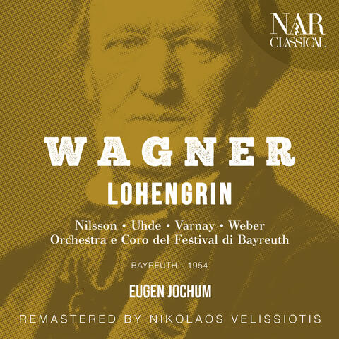 Wagner: Lohengrin