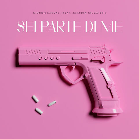 Sei parte di me (feat. Claudia Ciccateri)