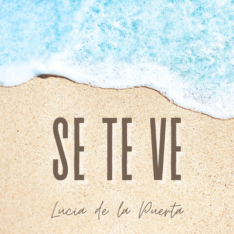 Se Te Ve