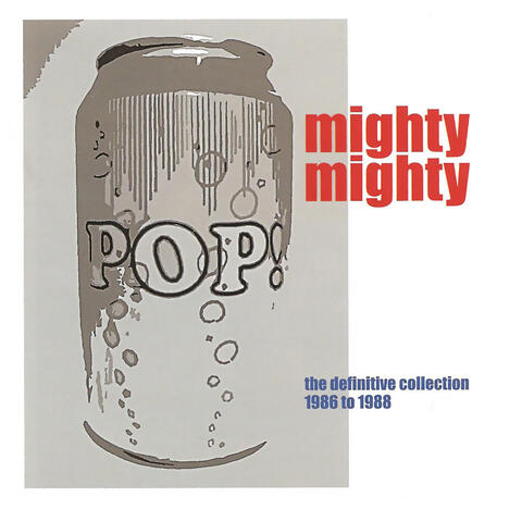 Pop Can: The Definitive Collection 1986 - 1988