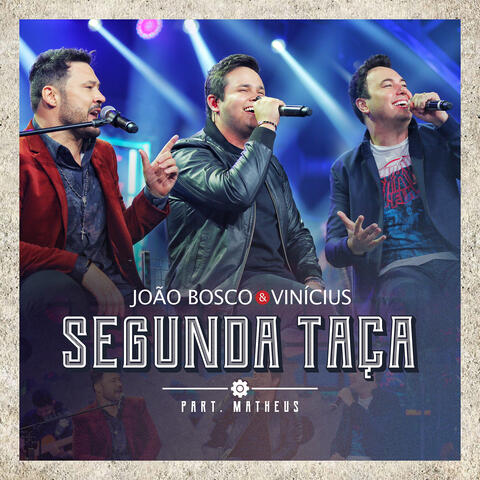 Segunda Taça (feat. Matheus)