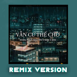 Vẫn Cứ Thế Chờ