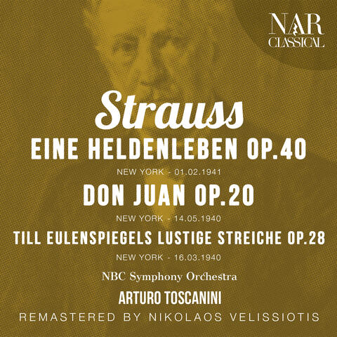 Strauss: Eine Heldenleben Op. 40; Don Juan Op.20; Till Eulenspiegels lustige Streiche Op. 28
