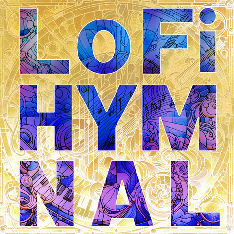 LoFi Hymnal Vol. 3