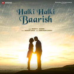 Halki Halki Baarish