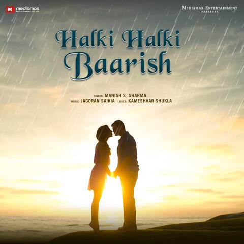 Halki Halki Baarish