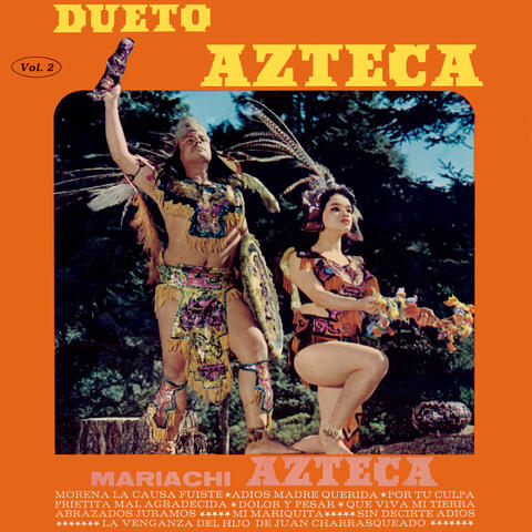 Dueto Azteca, Mariachi Azteca, Vol. 2