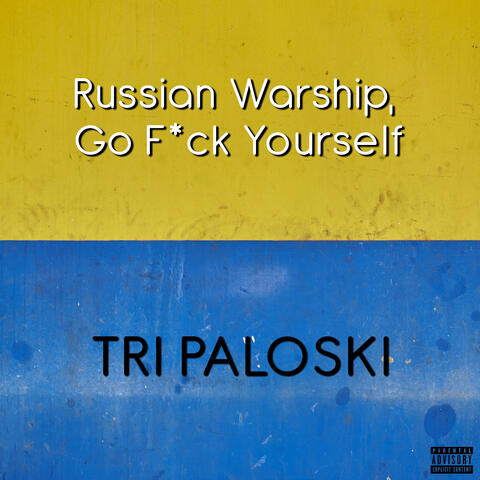 Russian Warship, Go Fuck Yourself