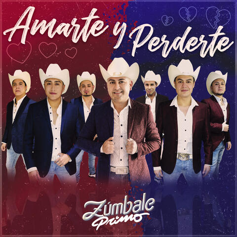 Amarte y Perderte