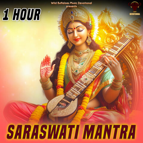 Saraswati Mantra (1 Hour)
