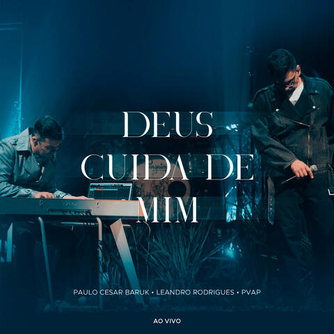 Deus Cuida de Mim